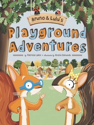 cover image of Bruno & Lulu's Playground Adventures